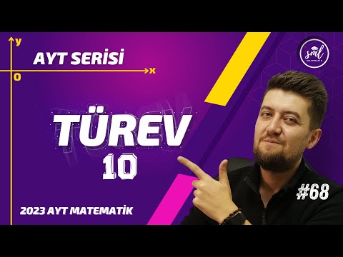 AYT MATEMATİK 2023 | Türev 10 Konu Anlatımı | 68. Video | Sml Hoca