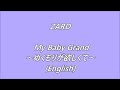 ZARD My Baby Grand~ぬくもりが欲しくて~ (English)