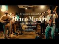 Méteo Mirage - Pas de prix | La POP Session