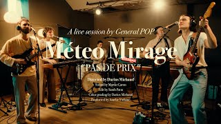 Méteo Mirage - Pas de prix | La POP Session