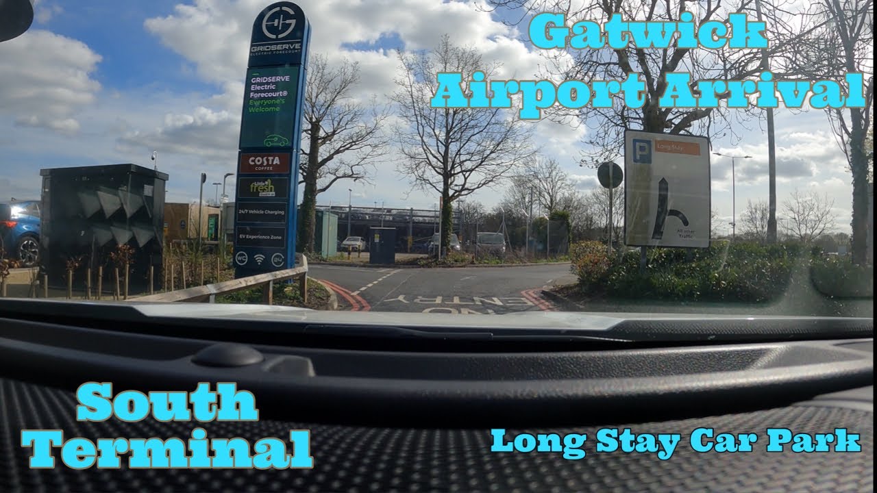 Arrival At London Gatwick South Terminal Including Long Stay Car Park