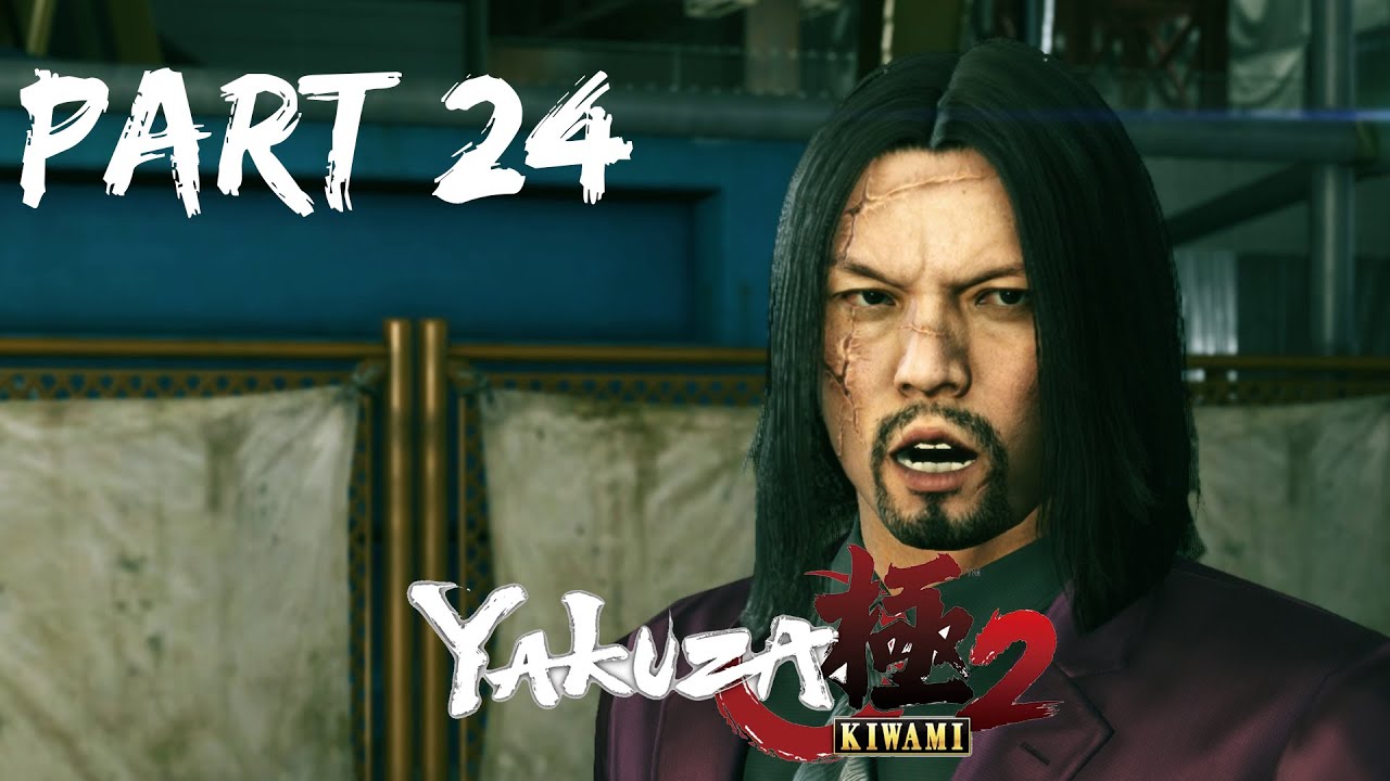 Yakuza Kiwami 2 Gameplay Walkthrough Part 24 Satsuki YouTube