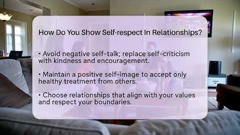 How Do You Show Self-respect In Relationships? - The Personal Growth Path