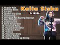 Kalia Siska {ft SKA86} Full Album 2020