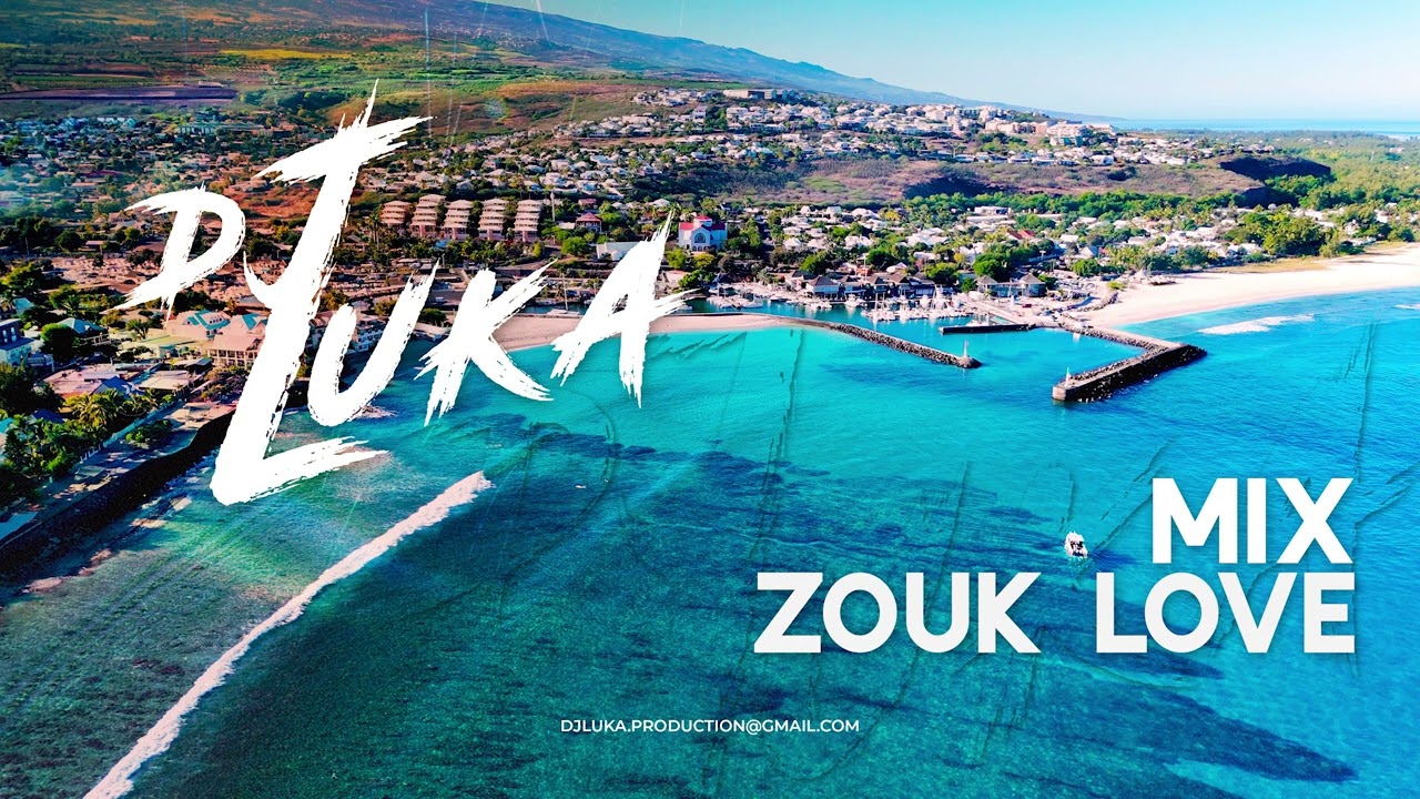 Dj Luka - Mix Zouk Love