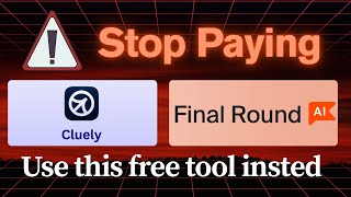 Free alternative for Cluely, Finalround Ai- part 1