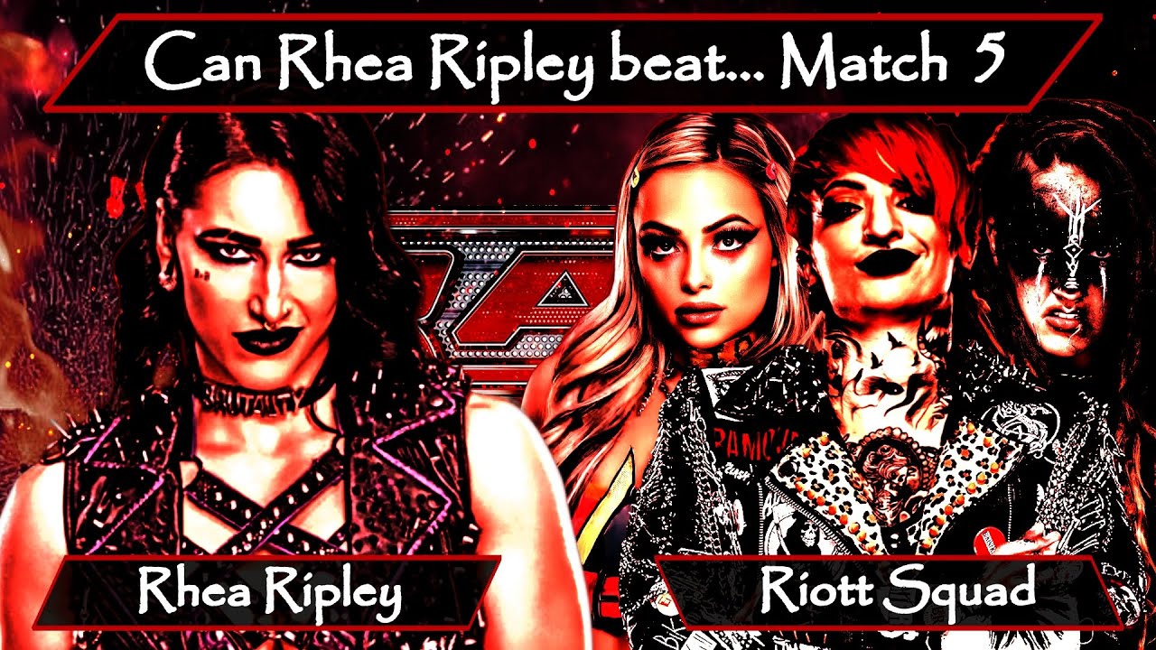 Ruby Riott Rhea Ripley Can Rhea Ripley beat The Riott Squad? [Can X beat Y? Rhea Ripley's 5th ...