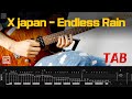 [2TAB] X japan - Endless Rain │Guitar solo
