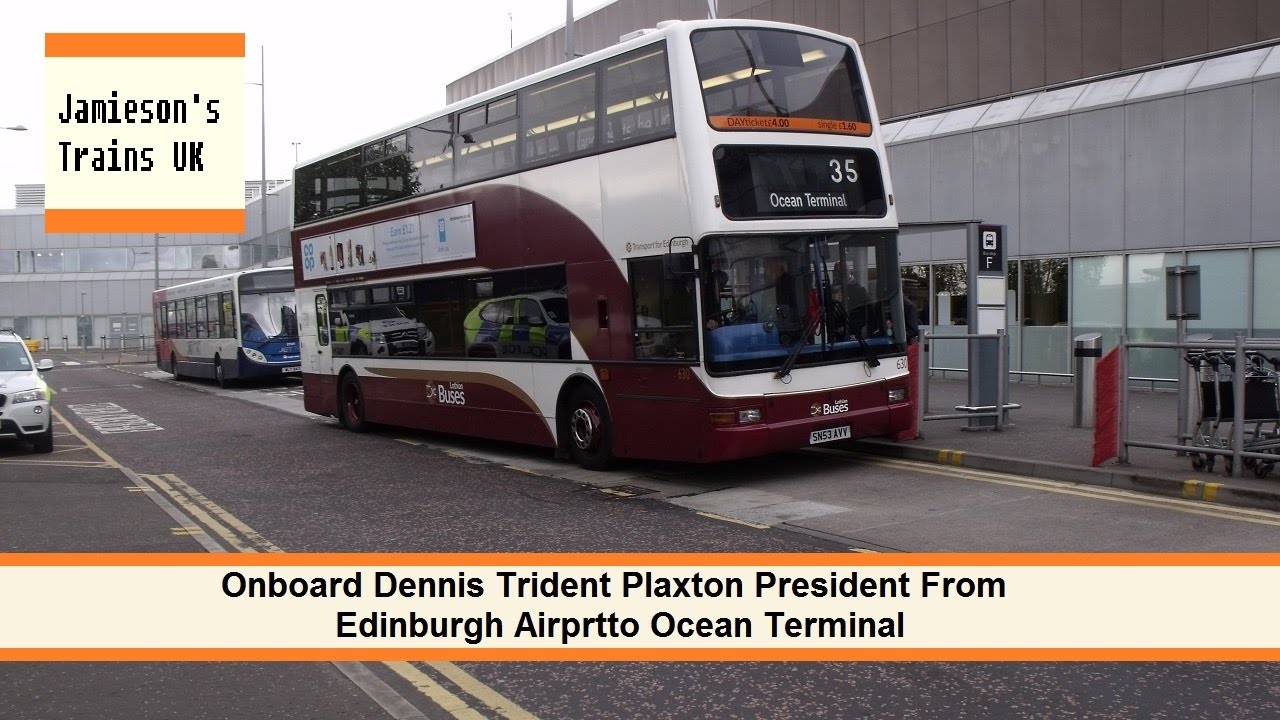 Onboard Dennis Trident Plaxton President From Edinburgh Airport to Ocean Terminal