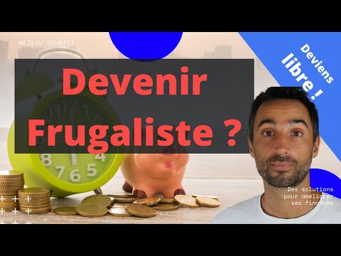 Vidéo: Qu'entend-on par frugaliste ?