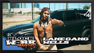 Lane Gang Wells - 10 b4 10 (Blockworktv Performance) 