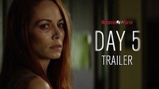 Day 5 Official Trailer (2016) HD | Rooster Teeth