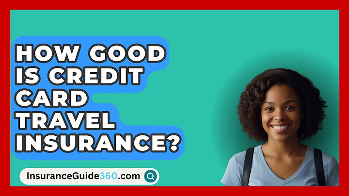 How Good Is Credit Card Travel Insurance? -  InsuranceGuide360.com