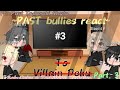 "Past Bullies React" //BKDK and TDDK reaction// GCRV //FT. Todoroki Part. 3 •BakuDeku• •TodoDeku•