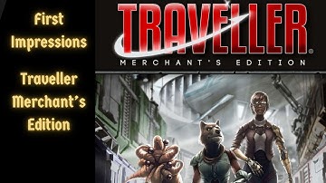 First Impressions - Traveller Merchant Edition is Worth the Buck