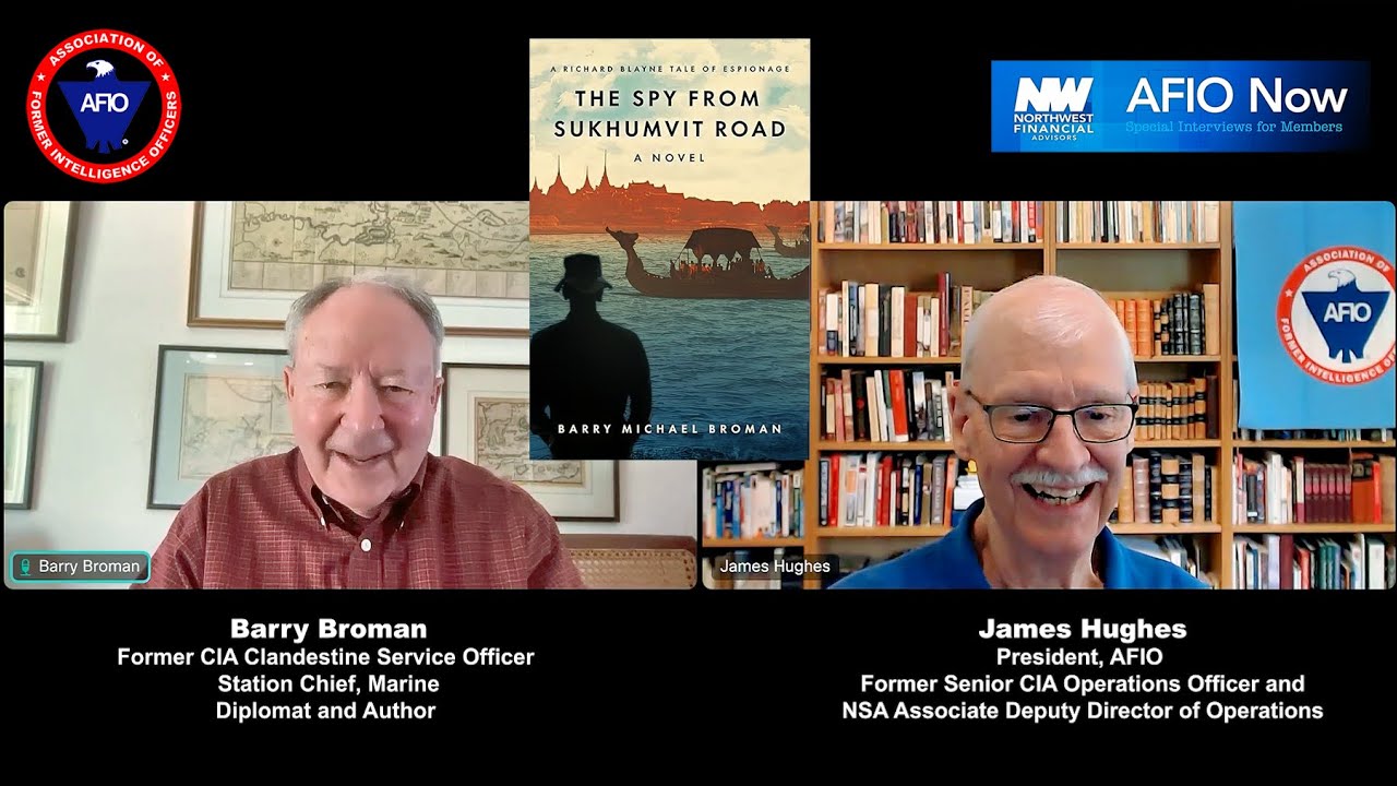 Barry Broman, Former CIA Station Chief, on his newest historical novel: The Spy from Sukhumvit Road