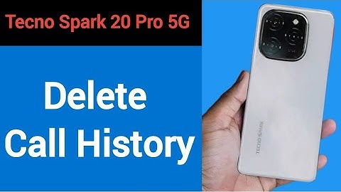 Tecno Spark 20 Pro 5G me call history delete kaise karen, how to delete call history