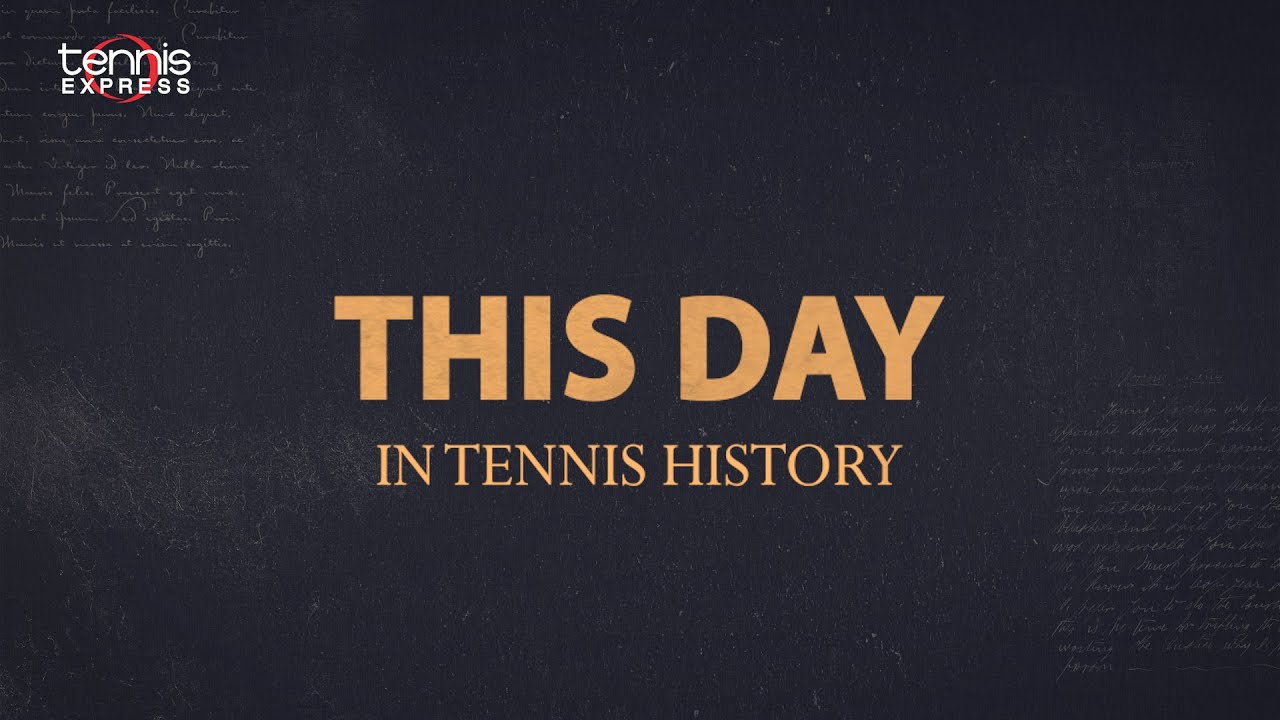 This Day in Tennis History Episode 2 Tennis Express YouTube