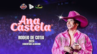 Ana Castela - Rodeio de Cotia 2024 | Cobertura Alvocom