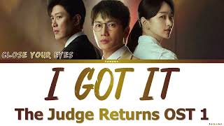 Download Lagu Close Your Eyes - I Got It - The Judge Returns OST 1 Lyrics Video By Tanake MP3