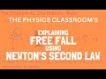 Understanding Freefall and Newton's Second Law