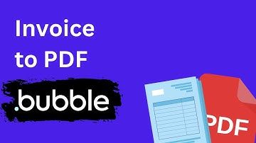 Creating Invoice PDFs in Bubble.io (tutorial)