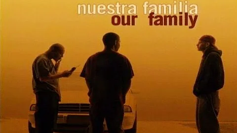 Nuestra Familia, Our Family