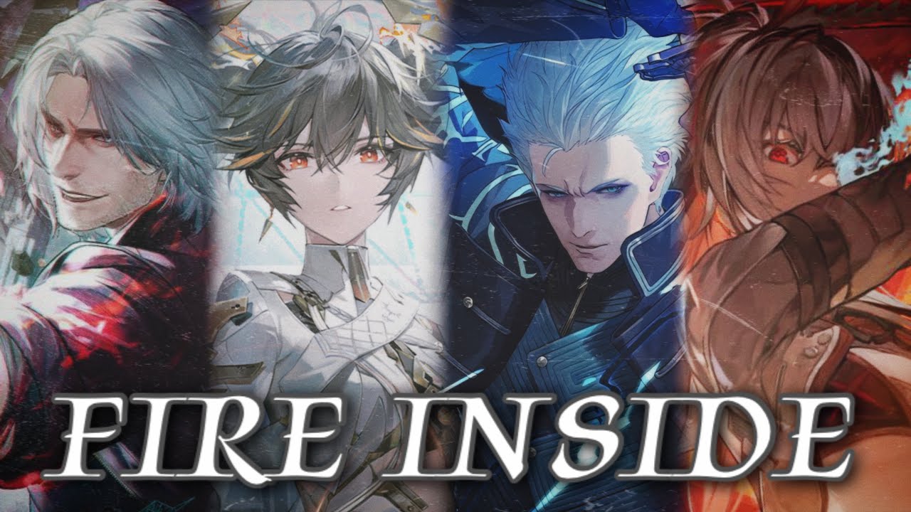 Punishing Gray Raven X Devil May Cry 5 AMV | Fire Inside ( Ft. Casey Edward & Victor Borba)