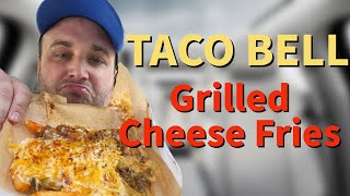 Grilled Cheese Fries from Taco Bell (Honest Review)