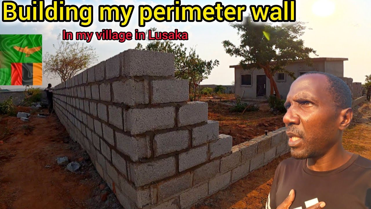 Building the perimeter wall on my property in my village in Lusaka Zambia part 1