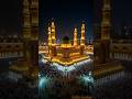 #islamic vedios for Muslims praying # sarkar tare any sy #naat# beautiful Madina Makkah shine #
