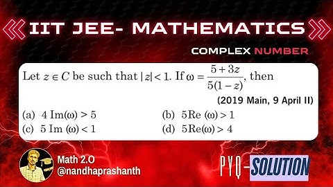 IIT JEE Complex Number problem: solve w=(5+z)/[5(1-z)] then select the right option with Math2.O