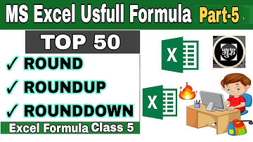 Part -5 | Round, RoundUp, RoundDown Formula in Excel (हिंदी) | Excel Top 50 Formulas