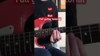 Bad -Full U2 guitar tutorial