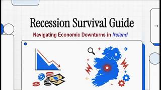 Recession Survival Guide: Navigating Economic Downturns in Ireland