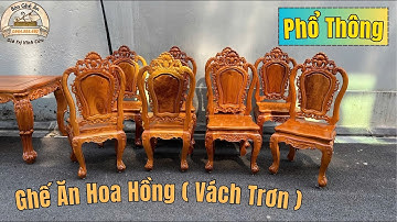 ( Video Ngắn ) Hoàn Thiện : 8 Chiếc Ghế Ăn Hoa Hồng ( Vách Trơn ) Phổ Thông | • Gõ Đỏ Nigeria