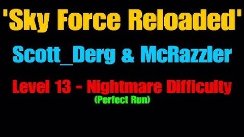 Sky Force Reloaded - Level 13 - Nightmare Difficulty - Perfect 