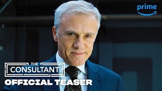 The Consultant - Official Teaser | Prime Video