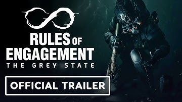 Rules of Engagement: The Grey State - Official Reveal Trailer