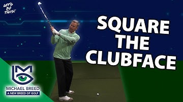Impact…Consistently Deliver a Square Club Face... with Michael Breed