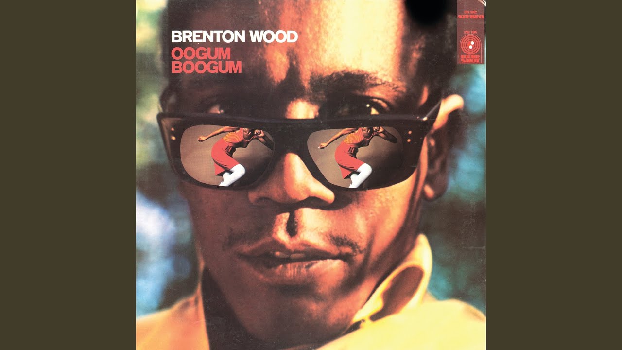 洋楽 Brenton Wood Oogum Boogum LP DSS-5002 Brenton Wood – Oogum Boogum – Vinyl (LP, Album, Stereo