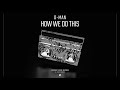 Dman  how we do this official audio