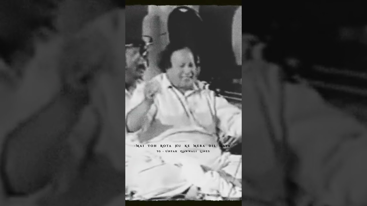 mere-baad-kisko-sataoge-ustad-nusrat-fateh-ali-khan-qawwali-status
