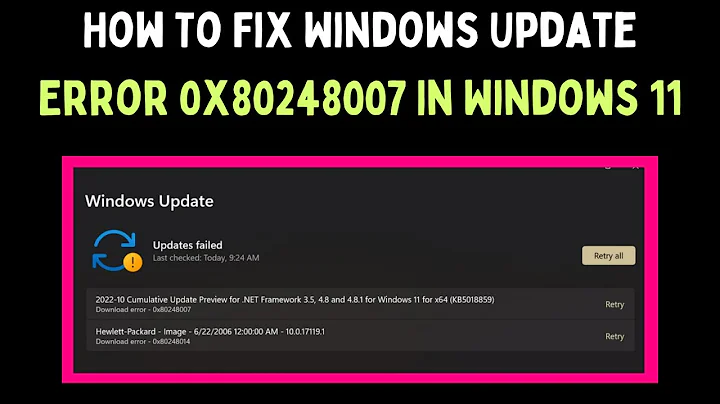 How To Fix Windows Update Error 0x80248007 In Windows 11