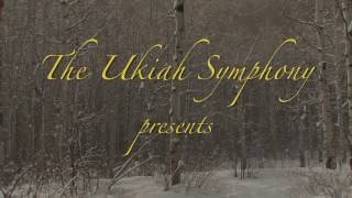 Ukiah Symphony Christmas 2013 &quot;Sounds of the Season&quot;