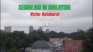 Semalam Di Malaysia Victor Hutabaratvidiolagudanlirik