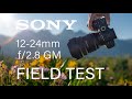 Sony 12-24mm f/2.8 GM Field Test: Landscapes, Astrophotography, Sports Photography and More!