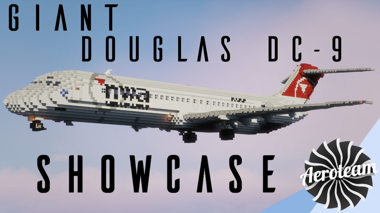 GIANT Douglas DC-9-32 Showcase [5.5:1 Scale] | Minecraft - YouTube