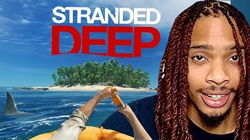 Surviving On A Deserted Island Is EASY! (Stranded Deep Ep.1)