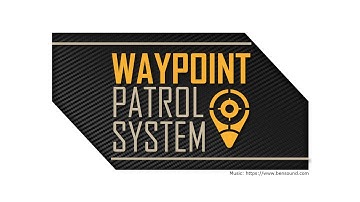 Waypoint Patrol System (WPS) - 2 minutes tutorial